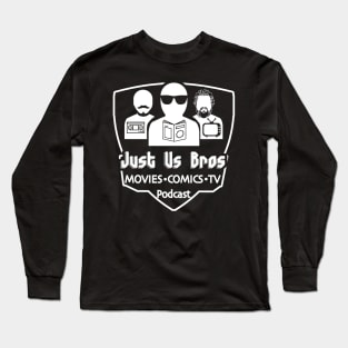 Just Us Bros Podcast Long Sleeve T-Shirt